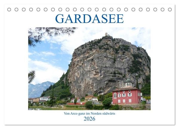 Produktbild: GARDASEE Von Arco ganz im Norden s&uuml;dw&auml;rts (Tischkalender 2026 DIN A5 quer), CALVENDO Monatskalender