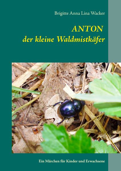 Produktbild: Anton der kleine Waldmistk&auml;fer