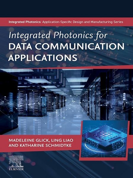 Produktbild: Integrated Photonics for Data Communication Applications