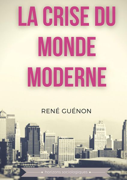 Produktbild: La crise du monde moderne
