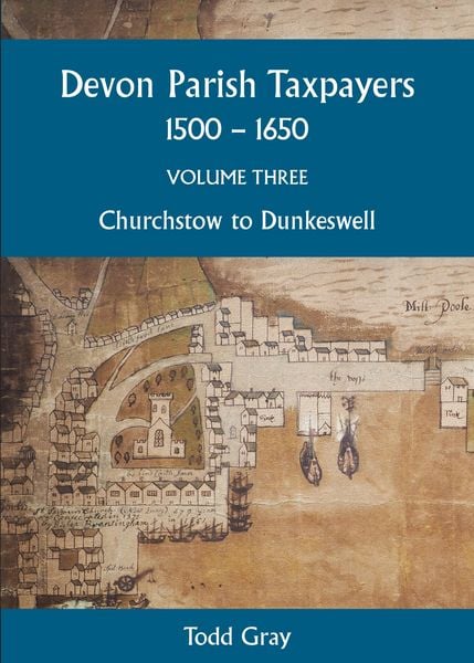 Produktbild: Devon Parish Taxpayers, 1500-1650: Volume Three
