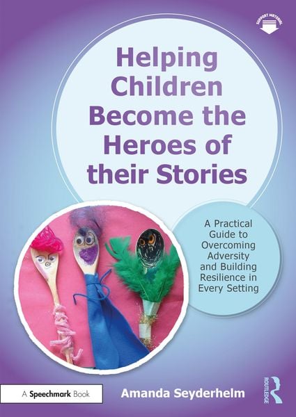 Produktbild: Helping Children Become the Heroes of their Stories