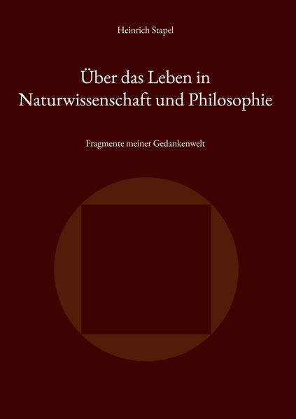 Produktbild: &Uuml;ber das Leben in Naturwissenschaft und Philosophie