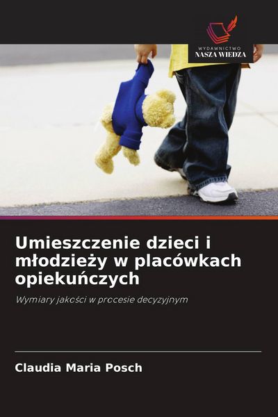 Produktbild: Umieszczenie dzieci i m&iquest;odzie&iquest;y w plac&oacute;wkach opieku&iquest;czych