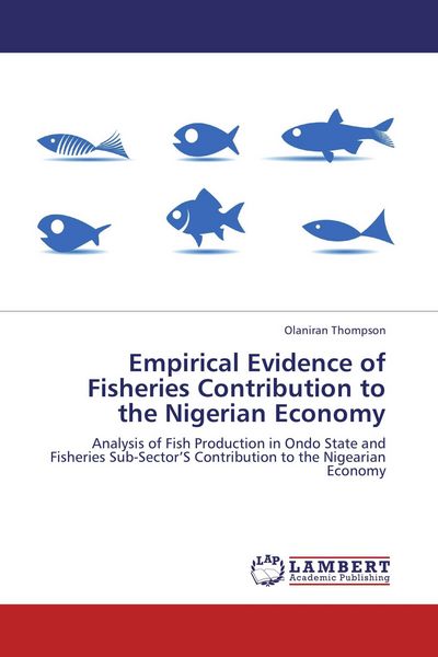 Produktbild: Empirical Evidence of Fisheries Contribution to the Nigerian Economy