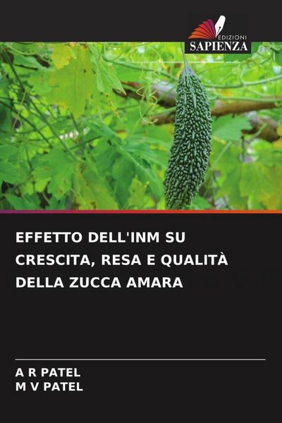 Produktbild: Effetto Dell'inm Su Crescita, Resa E Qualit&agrave; Della Zucca Amara