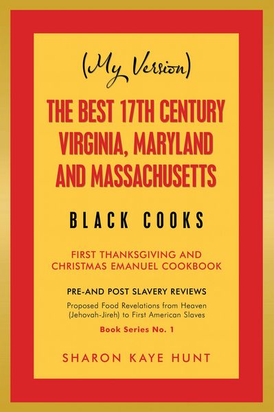 Produktbild: (My Version) the Best 17Th Century Virginia, Maryland and Massachusetts Black Cooks