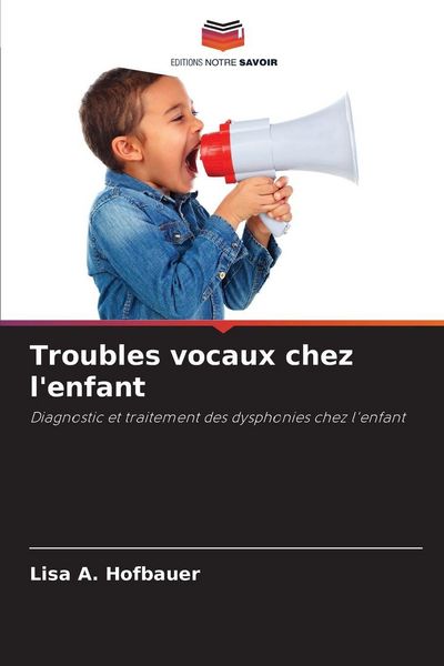 Produktbild: Troubles vocaux chez l'enfant