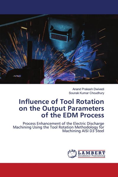 Produktbild: Influence of Tool Rotation on the Output Parameters of the EDM Process