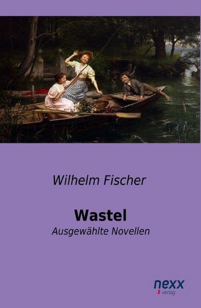 Produktbild: Fischer, W: Wastel