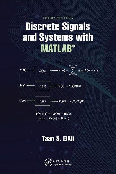 Discrete Signals and Systems with MATLAB , Taschenbuch von Taan S. ElAli, Taylor & Francis, 9780367543006