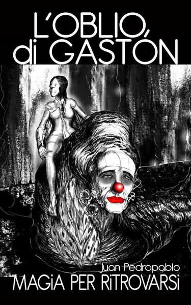 Produktbild: "L'oblio di Gast&oacute;n" - Magia per Ritrovarsi