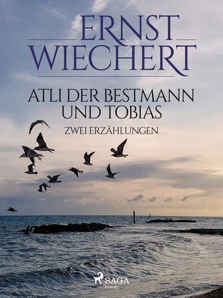 Produktbild: Atli der Bestmann und Tobias - Zwei Erz&auml;hlungen