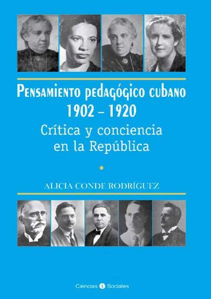 Produktbild: Pensamiento pedag&oacute;gico cubano 1902-1920. Cr&iacute;tica y conciencia en la Rep&uacute;blica
