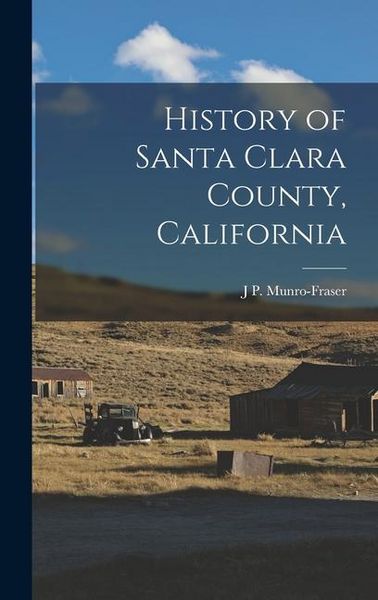 Produktbild: History of Santa Clara County, California