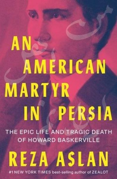 Produktbild: Aslan, R: American Martyr in Persia