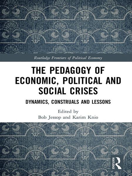 Produktbild: The Pedagogy of Economic, Political and Social Crises