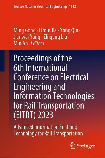 Produktbild: Proceedings of the 6th International Conference on Electrical Engineering and Information Technologies for Rail Transportation (EITRT) 2023