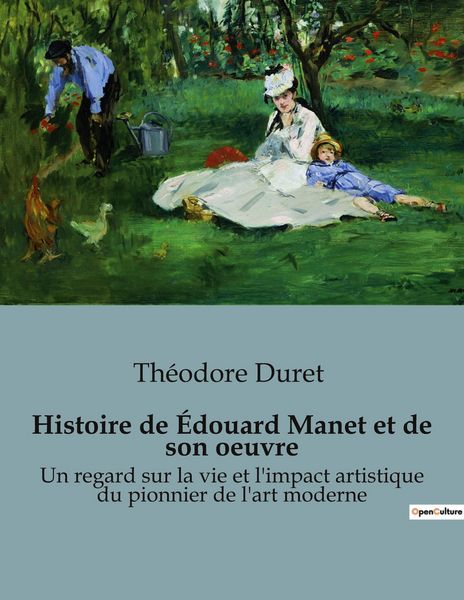 Produktbild: Histoire de &Eacute;douard Manet et de son oeuvre