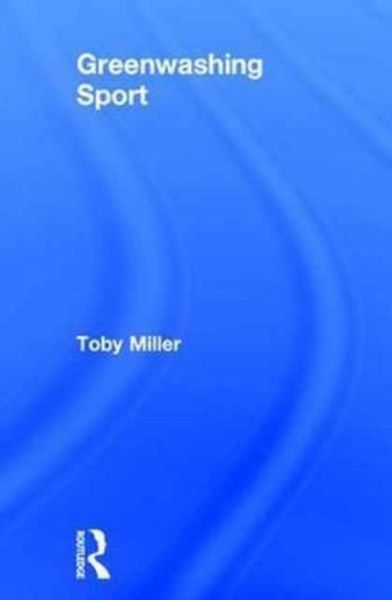 Produktbild: Miller, T: Greenwashing Sport