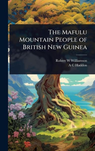 Produktbild: The Mafulu Mountain People of British New Guinea