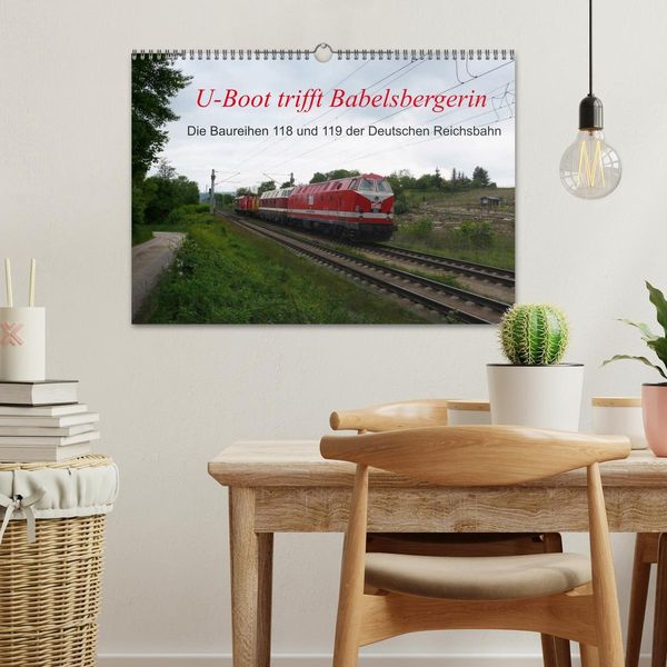 Produktbild: U-Boot trifft Babelsbergerin. Die Baureihen 118 und 119 der Deutschen Reichsbahn (Wandkalender 2026 DIN A3 quer), CALVENDO Monatskalender