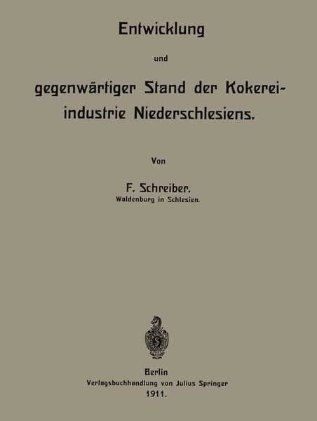 Produktbild: Entwicklung und gegenw&auml;rtiger Stand der Kokereiindustrie Niederschlesiens