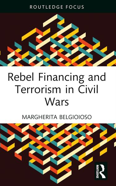 Produktbild: Rebel Financing and Terrorism in Civil Wars