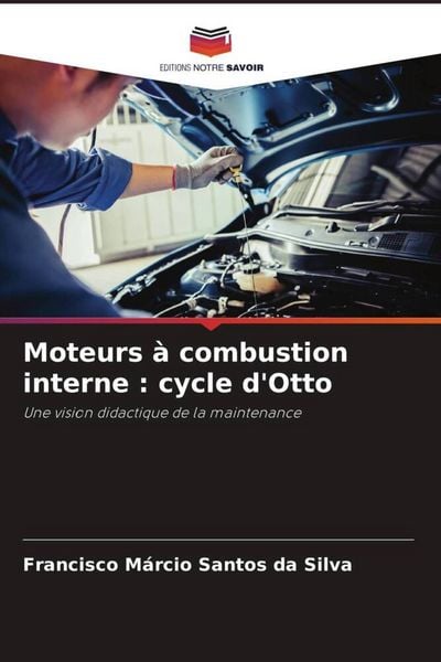 Produktbild: Moteurs &agrave; combustion interne : cycle d'Otto