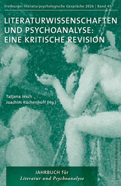 Produktbild: Literaturwissenschaften und Psychoanalyse: Eine kritische Revision