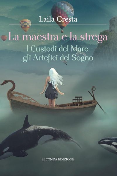 Produktbild: La maestra e la strega - I Custodi del Mare, gli Artefici del Sogno