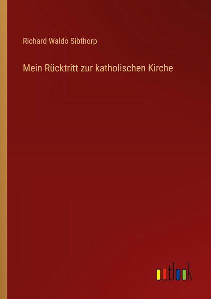 Produktbild: Mein R&uuml;cktritt zur katholischen Kirche