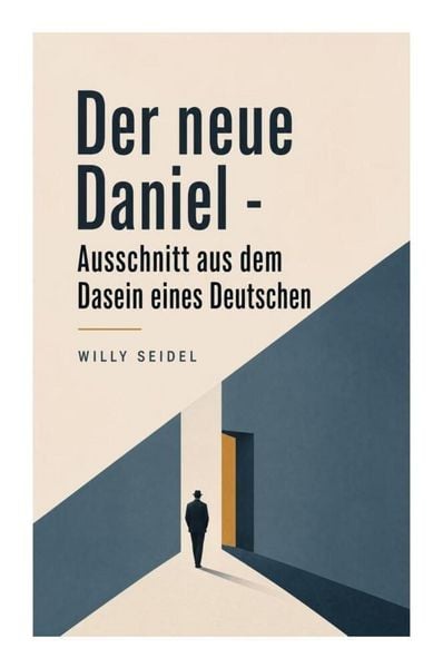 Produktbild: Der neue Daniel - Ausschnitt aus dem Dasein eines Deutschen