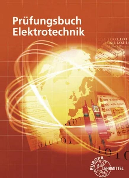 Prüfungsbuch Elektrotechnik, Taschenbuch von Monika Burgmaier , Klaus Tkotz , Horst Bumiller , Patricia Burgmaier , Jürgen Schwarz, Europa-Lehrmittel,