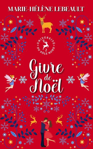 Produktbild: Givre de No&euml;l (Universit&eacute; du P&ocirc;le Nord, #2)