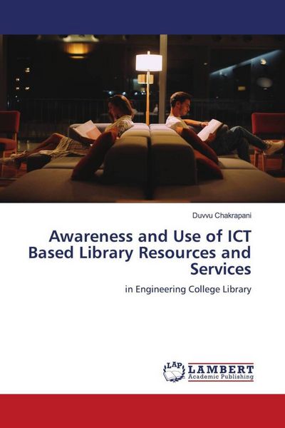 Produktbild: Awareness and Use of ICT Based Library Resources and Services