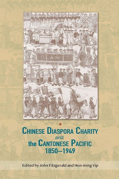 Produktbild: Chinese Diaspora Charity and the Cantonese Pacific, 1850-1949