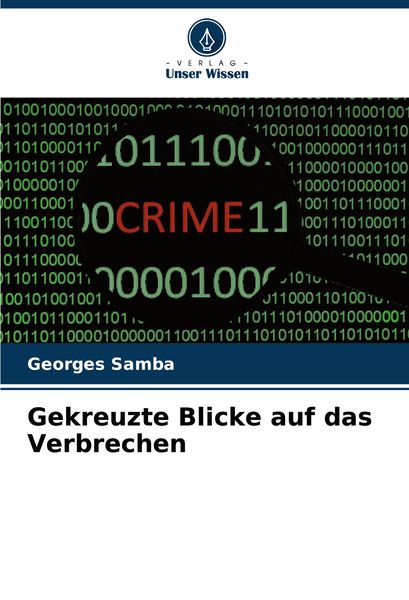 Produktbild: Gekreuzte Blicke auf das Verbrechen