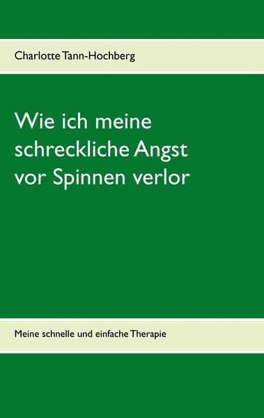 Produktbild: Wie ich meine schreckliche Angst vor Spinnen verlor