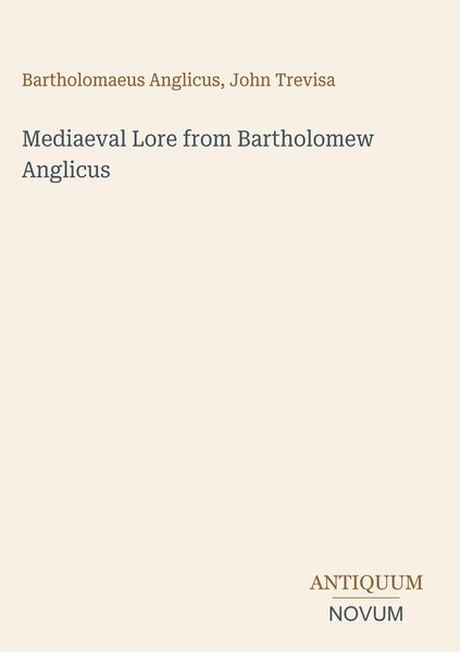 Produktbild: Mediaeval Lore from Bartholomew Anglicus