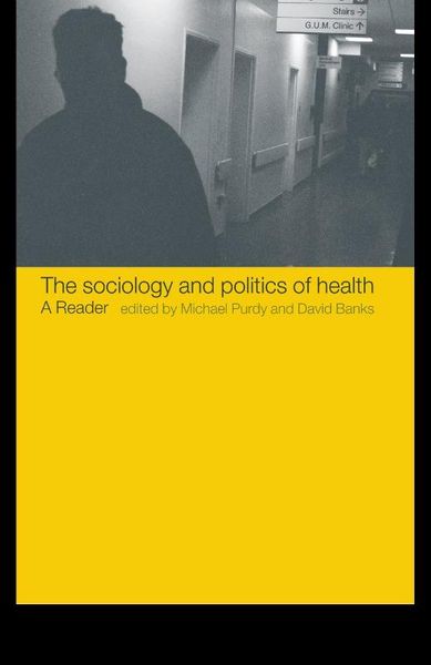 Produktbild: The Sociology and Politics of Health