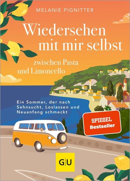 Produktbild: Wiedersehen mit mir selbst zwischen Pasta und Limoncello