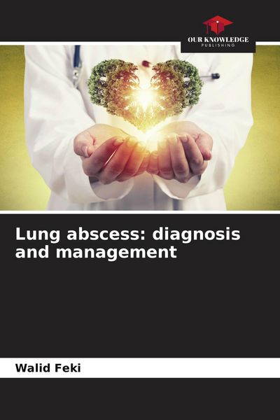 Produktbild: Lung abscess: diagnosis and management