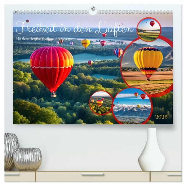Produktbild: Freiheit in den L&uuml;ften . Mit dem Hei&szlig;luftballon unterwegs (hochwertiger Premium Wandkalender 2026 DIN A2 quer), Kunstdruck in Hochglanz
