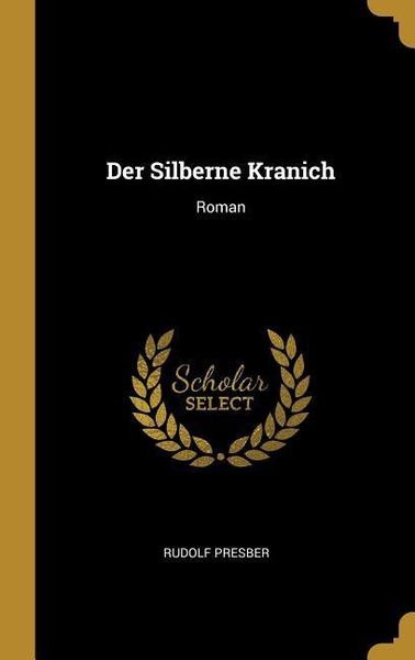 Produktbild: Der Silberne Kranich: Roman