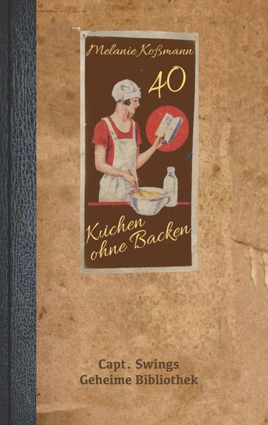 Produktbild: Kuchen ohne Backen