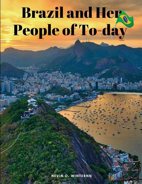 Produktbild: Brazil and Her People of To-day