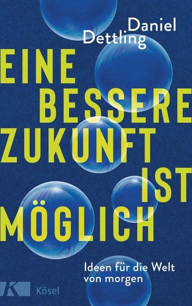 Produktbild: Eine bessere Zukunft ist m&ouml;glich