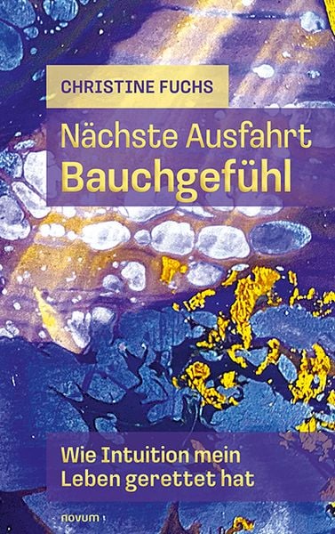 Produktbild: N&auml;chste Ausfahrt Bauchgef&uuml;hl