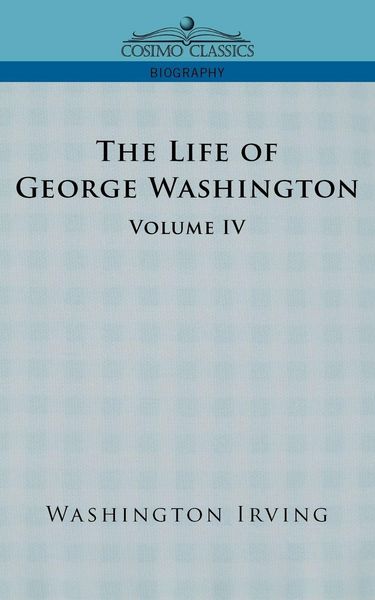 Produktbild: The Life of George Washington - Volume IV